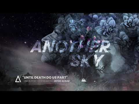 &quot;Until Death Do Us Part&quot; from the Audiomachine release ANOTHER SKY