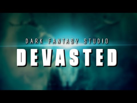 Dark fantasy studio- Devasted (royalty free epic dark fantasy music)