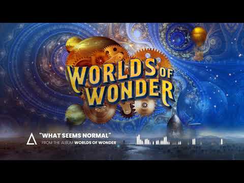 &quot;What Seems Normal&quot; from the Audiomachine release WORLDS OF WONDER