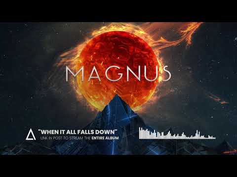 &quot;When It All Falls Down&quot; from the Audiomachine release MAGNUS