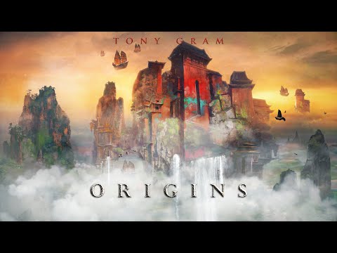 ORIGINS - Tony Gram #EMVNPremiere | 1 Hour - Beautiful Relaxing Fantasy Music Mix