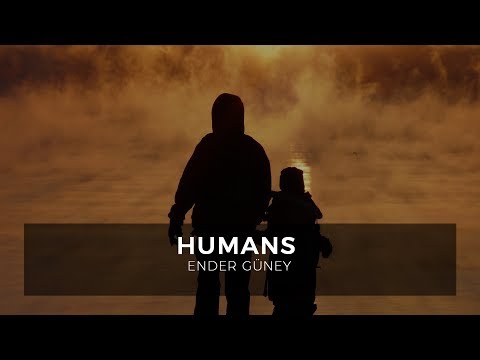 Humans - Ender Guney (Official Audio)