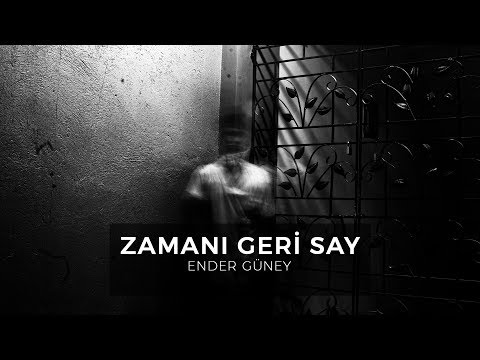 Zamanı Geri Say - Ender Güney (Official Audio)
