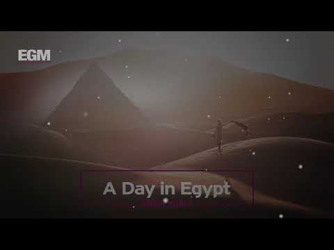 A Day in Egypt - Ethnic Cinematic - Ender Güney (Official Audio)