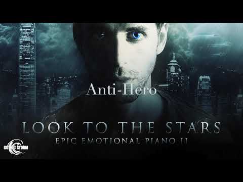Gothic Storm - Epic Emotional Piano 2: Look To The Stars - Full Album