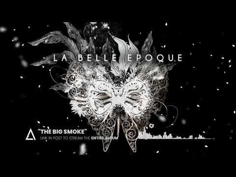 &quot;The Big Smoke&quot; from the Audiomachine release LA BÉLLE EPOQUE