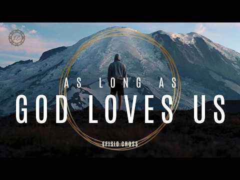 &quot;AS LONG AS GOD LOVES US&quot; | Efisio Cross 「NEOCLASSICAL MUSIC」