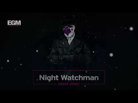 Night Watchman - Cinematic Music / Ender Güney (Official Audio)