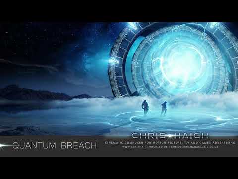 QUANTUM BREACH - Chris Haigh vs Darren Leigh Purkiss (Epic Orchestral Fantasy Film Music 201)