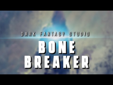 Dark fantasy studio- Bone breaker (royalty free epic action music)