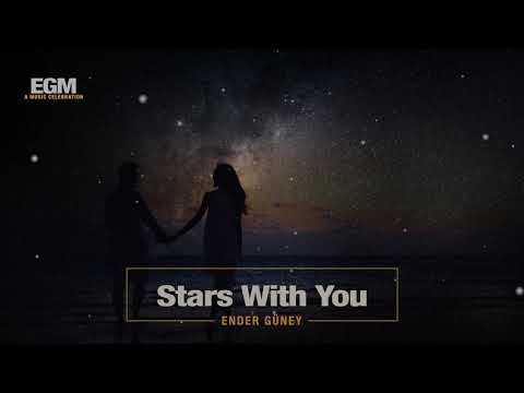 Stars With You - Ender Güney (Official Audio)