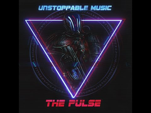 THE PULSE - Unstoppable Music #EMVNPremiere | Epic Dark Hybrid Music