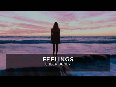 Feelings 1 - Ender Güney (Official Audio)