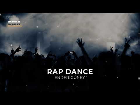 Rap Dance - Ender Güney (Official Audio)