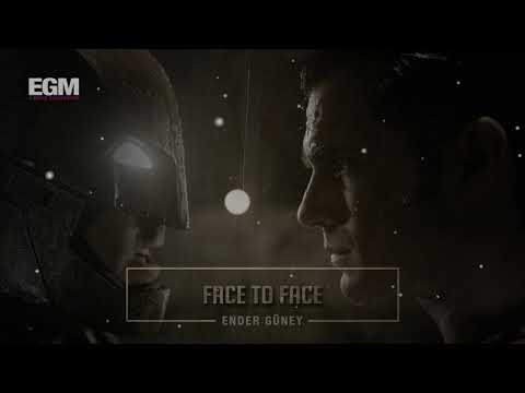 Face to Face Cinematic Action / Ender Güney (Official Audio)