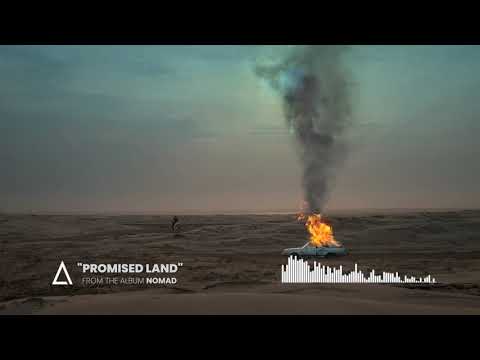 &quot;Promised Land&quot; from the Audiomachine release NOMAD