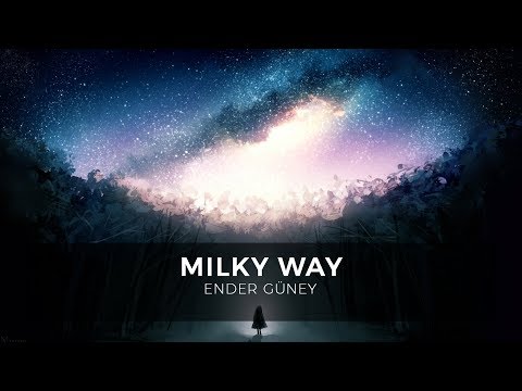 Milky Way - Ender Güney (Official Audio)