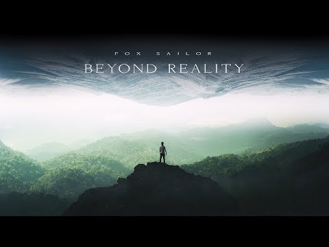 Fox Sailor - Beyond Reality (Official Audio)