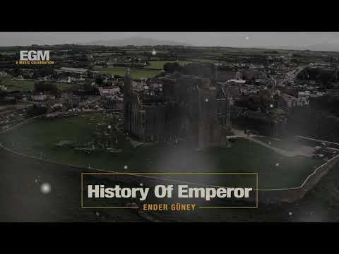 History Of Emperor Epic Cİnematic - Ender Güney (Official Audio)