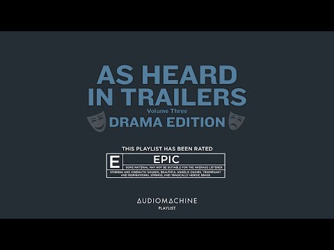 Audiomachine Curated Collection - As Heard in Trailers Vol. 3: Drama Edition