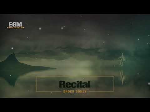 Recital - Ender Güney (Official Audio)