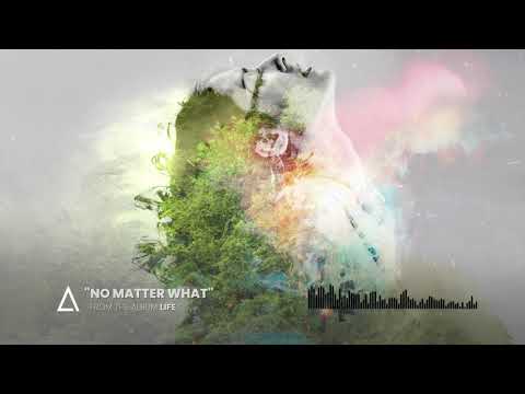 &quot;No Matter What&quot; from the Audiomachine release LIFE