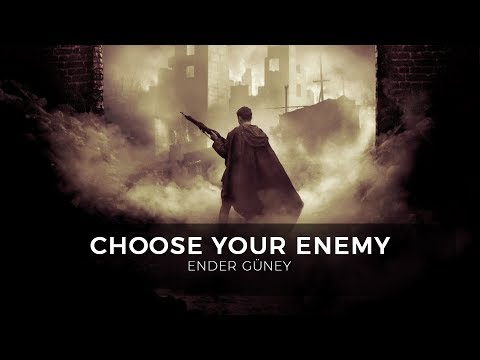 Cinematic Music - Choose Your Enemy - Ender Güney (Official Audio)