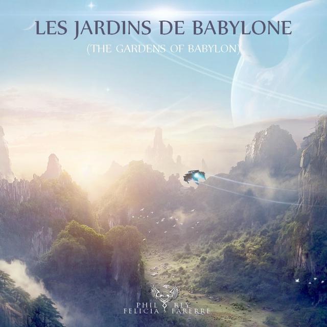 Nuevo single de Phil Rey: Les Jardins de Babylone