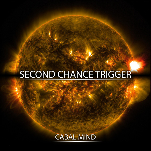 Nuevo single de Cabal Mind: Second Chance Trigger