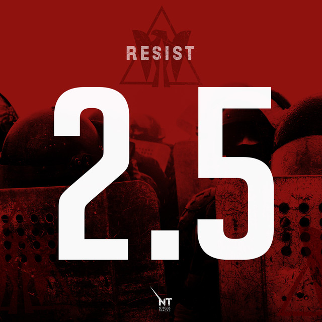 Nuevo álbum de NINJA TRACKS: Resist 2.5