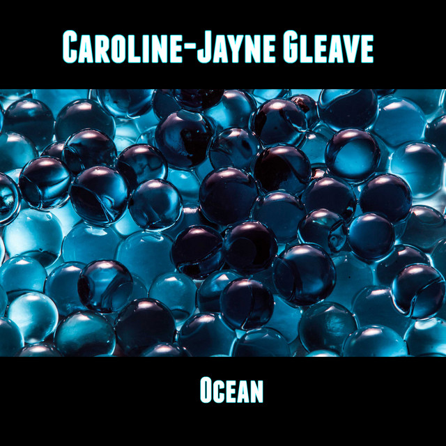 Nuevo single de Caroline-Jayne Gleave: Ocean