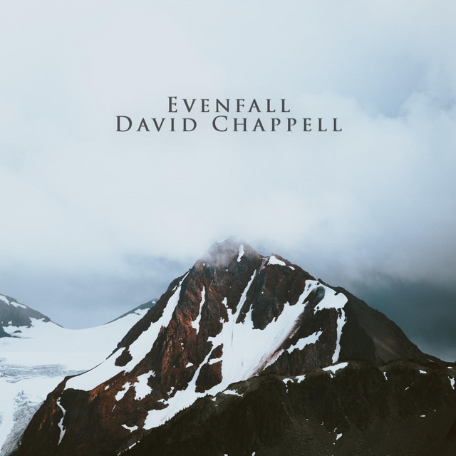 Nuevo single de David Chappell: Evenfall