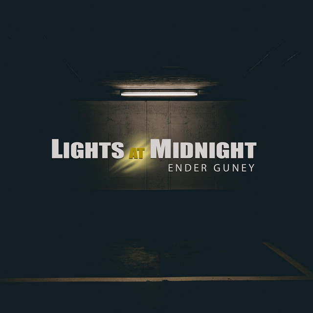 Nuevo single de Ender Guney: Lights at Midnight