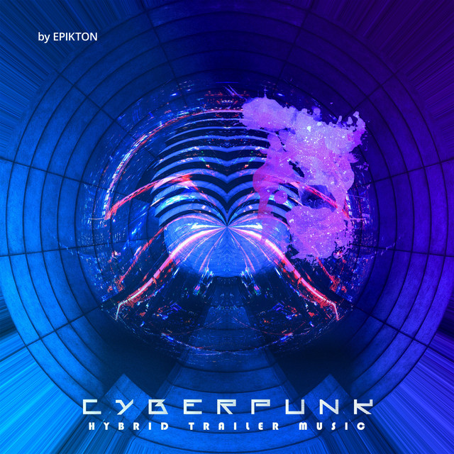 Nuevo single de Epikton: Cyberpunk Hybrid Trailer Music