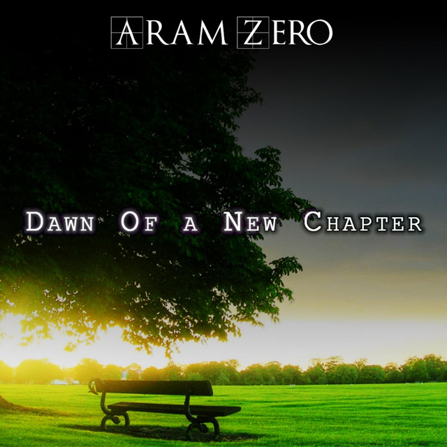 Nuevo single de Aram Zero: Dawn of a New Chapter