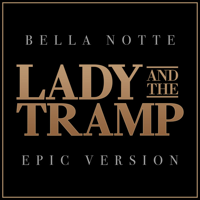 Nuevo single de L'Orchestra Cinematique: Bella Notte - Lady and the Tramp (Epic Version)