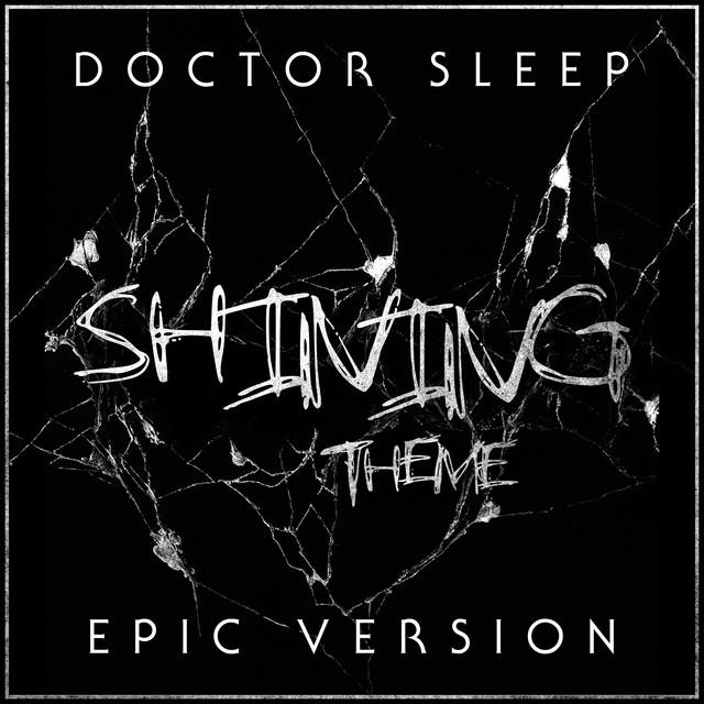 Nuevo single de L'Orchestra Cinematique: Doctor Sleep - The Shining - Main Theme (Epic Version)