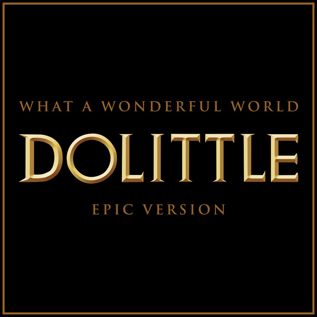 Nuevo single de L'Orchestra Cinematique: What A Wonderful World - Doolittle (Epic Version)