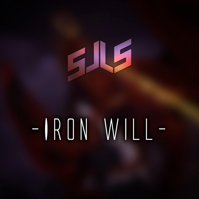 Nuevo single de Sjls: Iron Will