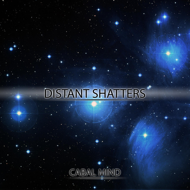 Nuevo single de Cabal Mind: Distant Shatters