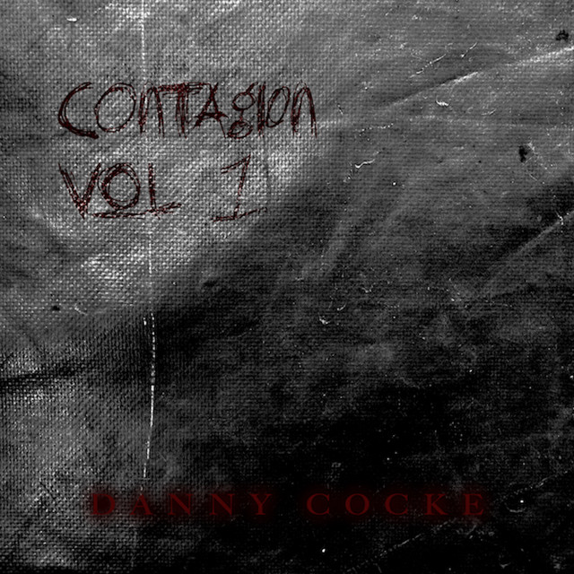 Nuevo álbum de Danny Cocke: Contagion, Vol. I