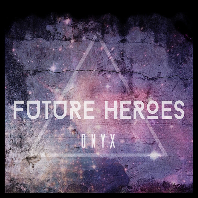 Nuevo single de Future Heroes: Onyx