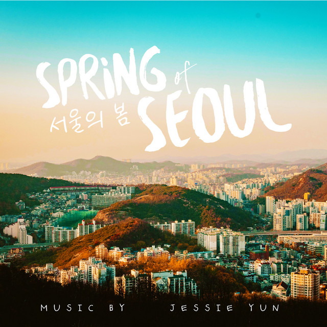 Nuevo single de Jessie Yun: Spring of Seoul