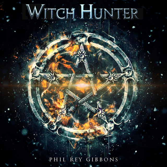 Nuevo single de Phil Rey: Witch Hunter