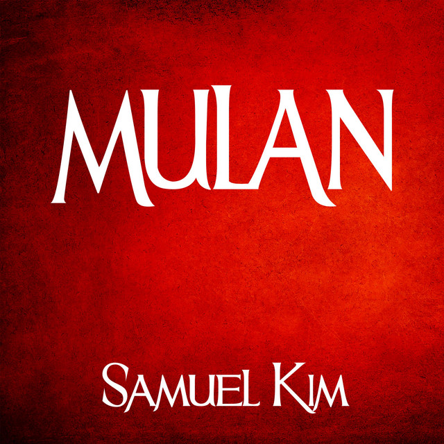 Nuevo single de Samuel Kim: Mulan: Epic Collection