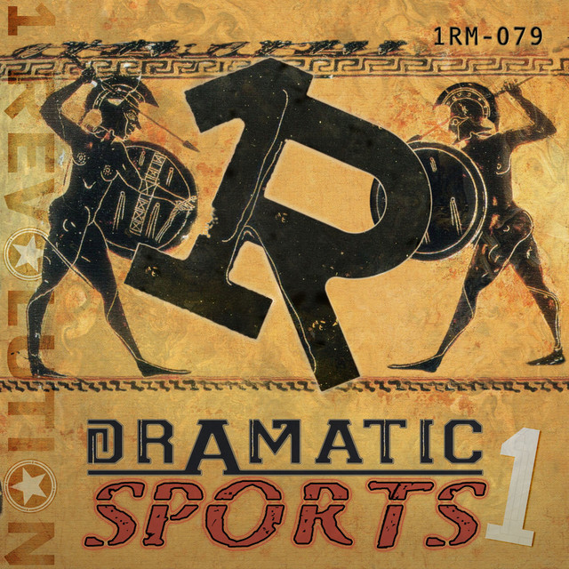 Nuevo álbum de 1 Revolution Music: Dramatic Sports, Vol. 1