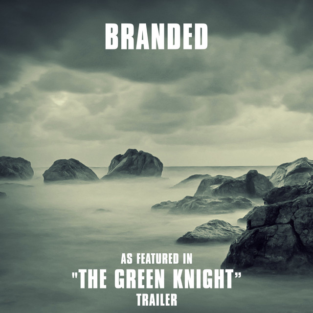 Nuevo single de Elephant Music: Branded (As Featured In the "The Green Knight” Trailer)