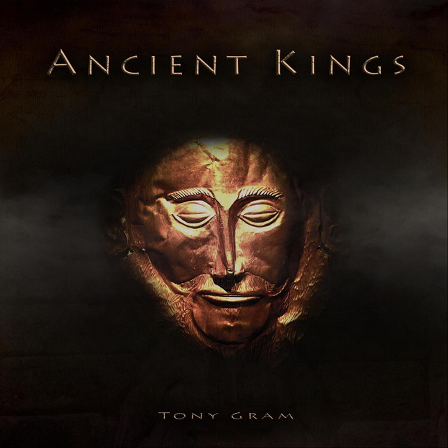 Nuevo single de Tony Gram: Ancient Kings