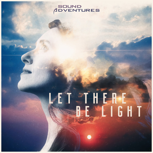 Nuevo álbum de Sound Adventures: Let There Be Light: Emotional Uplifting Trailers