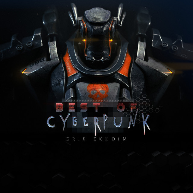 New compilation from Erik Ekholm: Best of Cyberpunk